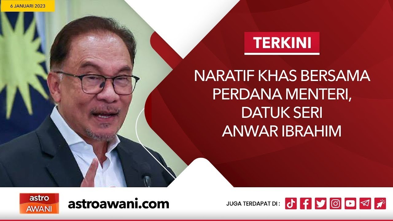 [LANGSUNG] Naratif Khas Bersama Perdana Menteri  | 6 Jan 2023