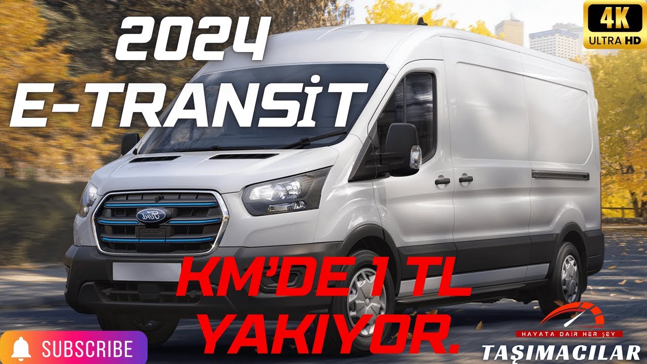 Elektrikli Panelvanda Devrim: KM’de 1 TL Yakan 2024 E-Transit Detaylı İncelemesi