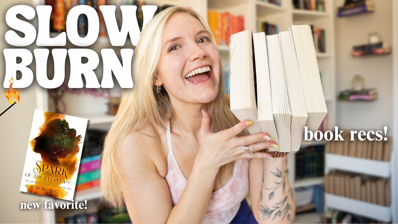 5 Slow Burn Books You NEED to Read 🔥🥵
