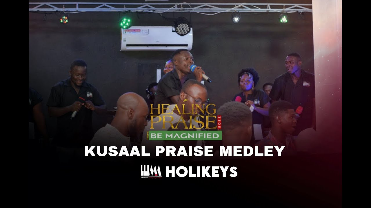 Kusaal Praise Medley by Holikeys @ Healing Praise 2022