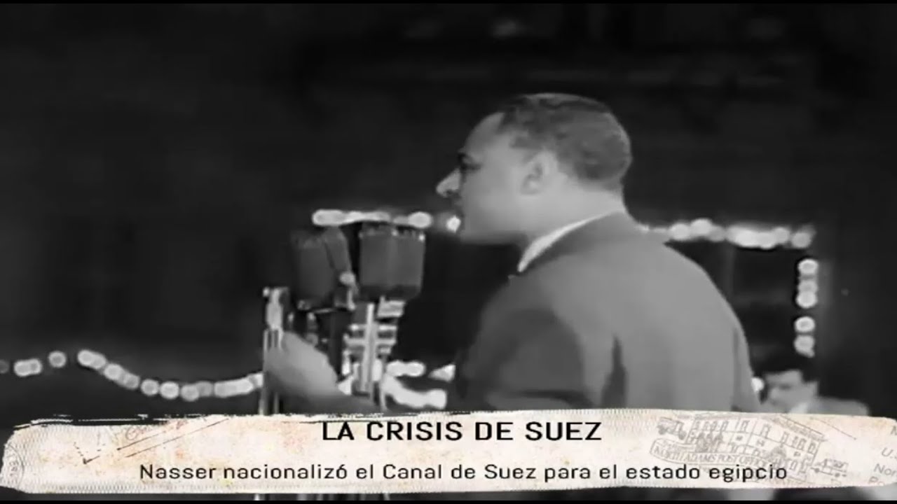 ARCHIVO | La crisis de Suez