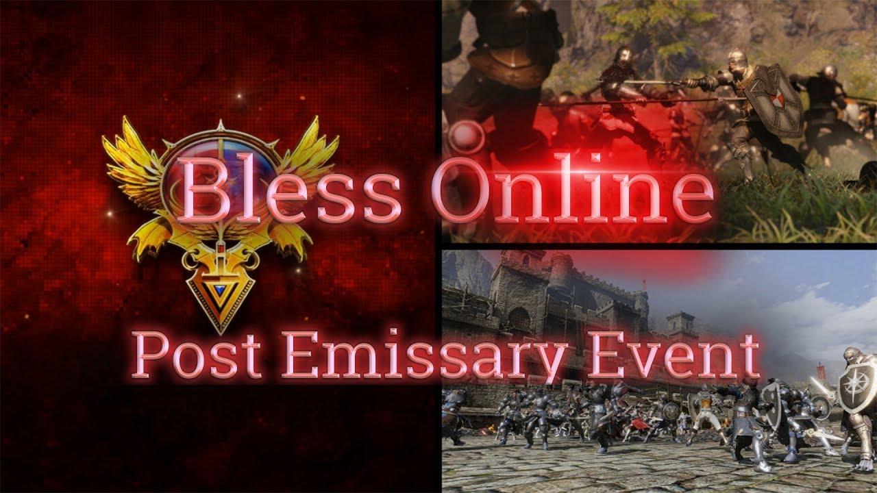 Bless Online 💻Emissary Event Post Q&A (News Update 5/13/2018) - (Community, Impressions, Combat)