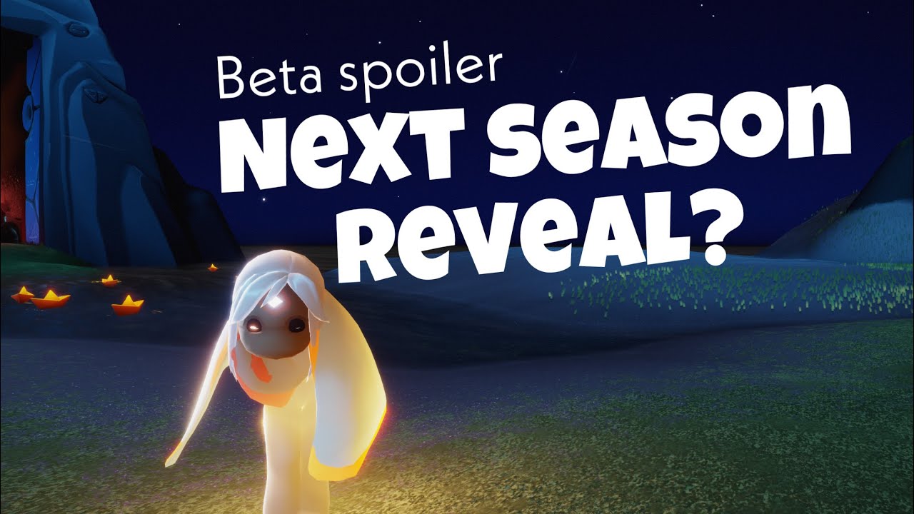 Beta spoiler - NEXT Season reveal??? sky children of the light | Noob Mode