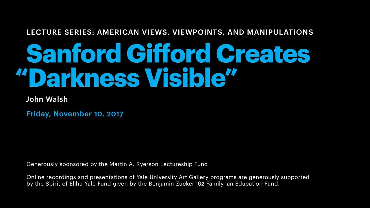 Sanford Gifford Creates “Darkness Visible”