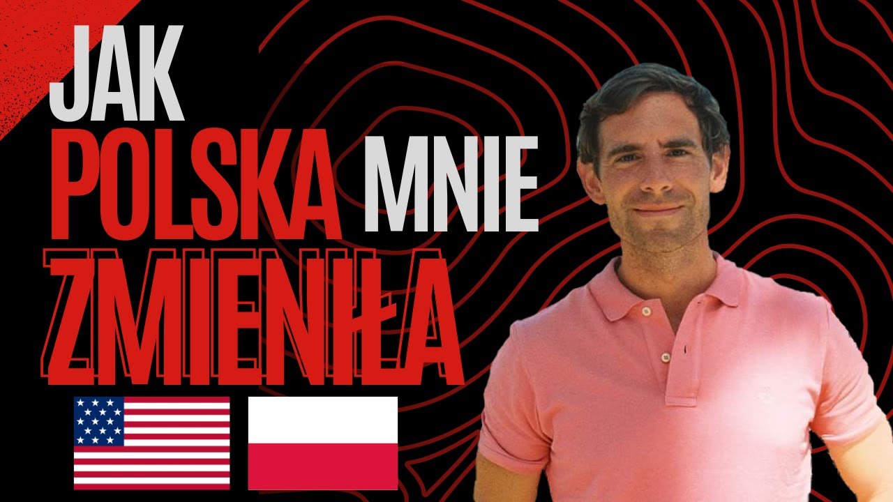 Jak Polska mnie zmieniła / How Poland changed me