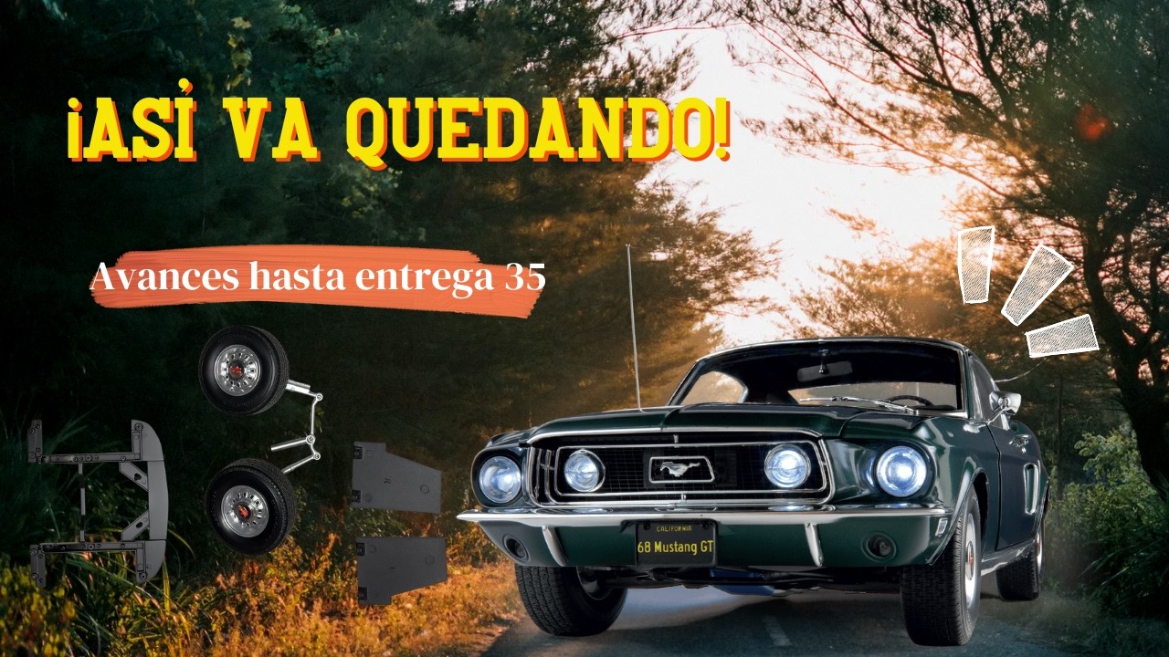 ¡Armando el Mustang GT '68 Fastback de Salvat! | Avances y entregas 31-35