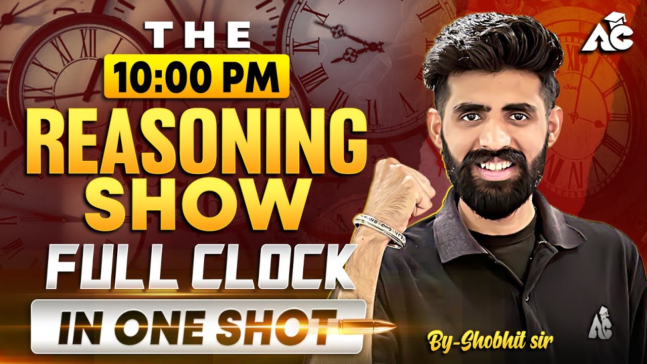 Punjab Police, Patwari, Excise Inspector | Reasoning Show| Full Clock | By Shobhit Sir