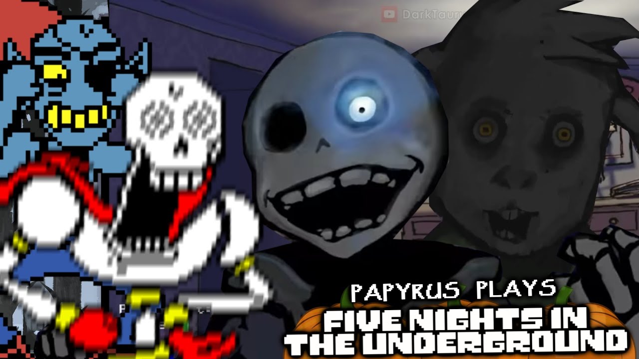 PAPYRUS PLAYS FIVE NIGHTS IN THE UNDERGROUND | A SCARY FANGAME?? (FT. UNDYNE)