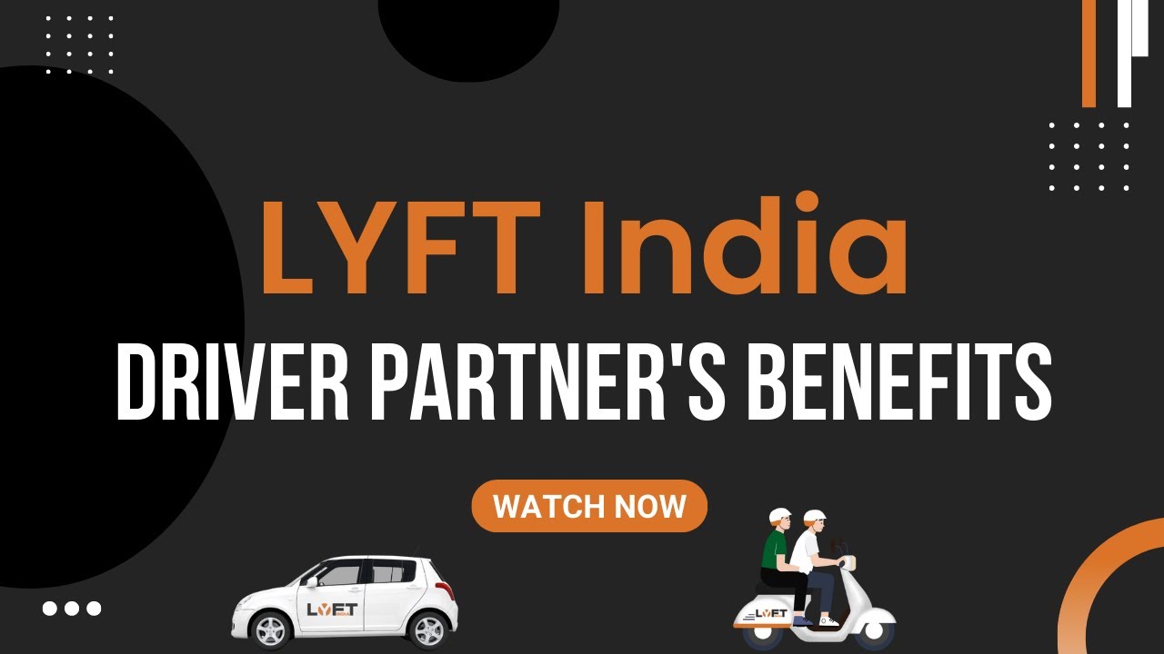 Benefits of LYFT India Driver Partner