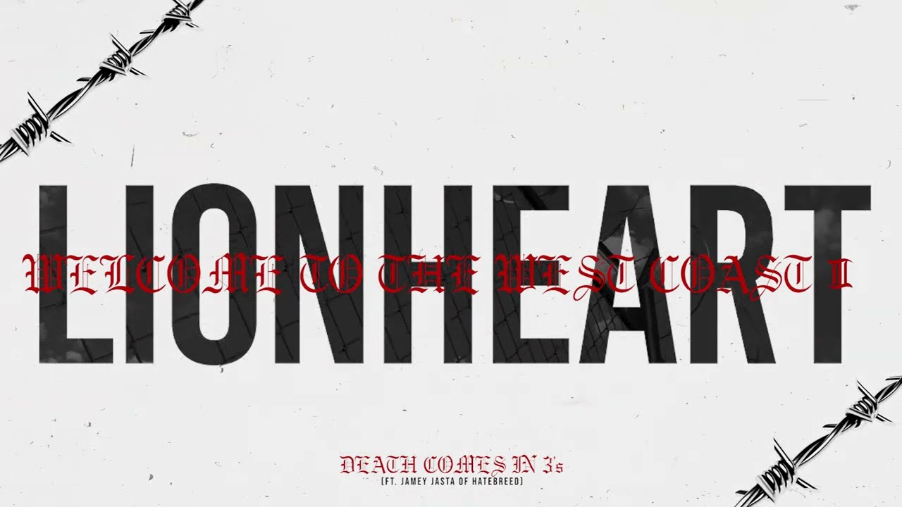 LIONHEART - Welcome To The West Coast III (OFFICIAL ALBUM STREAM)