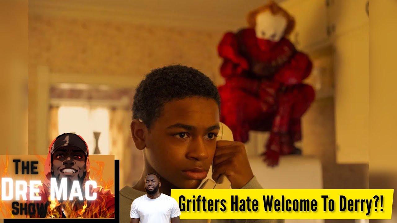 Grifters Now HATE Welcome To Derry?! | 