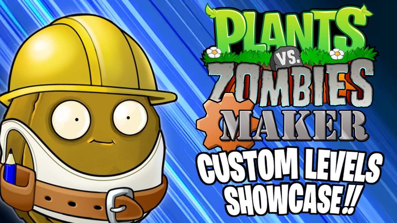 Plants vs. Zombies Maker - Custom Levels Showcase