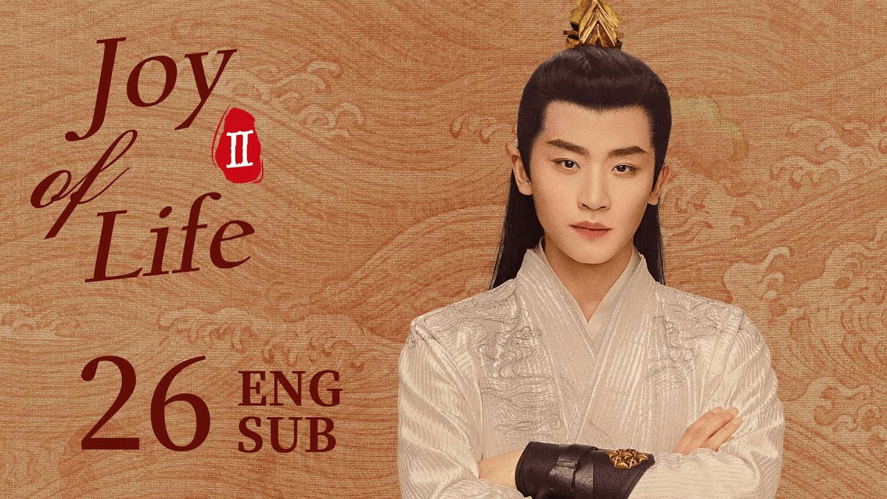 ENG SUB【Joy of Life S2】EP26 | Fan Xian left his wife and ran after Wuzhu on wedding night