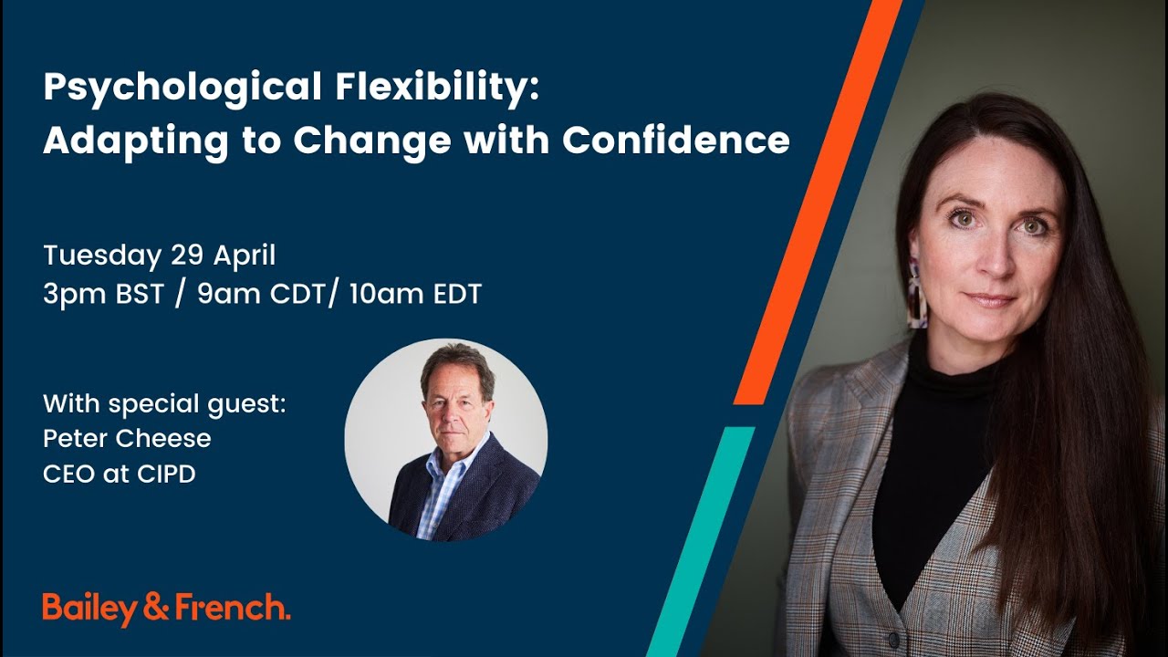Psychological Flexibility – Adapting to Change with Confidence