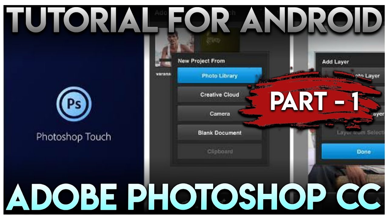 PS Touch/CC Tutorial For Beginners Part 1 &bull; How To Use Adobe Photoshop CC / Touch &bull; FreeBie Edit &bull;