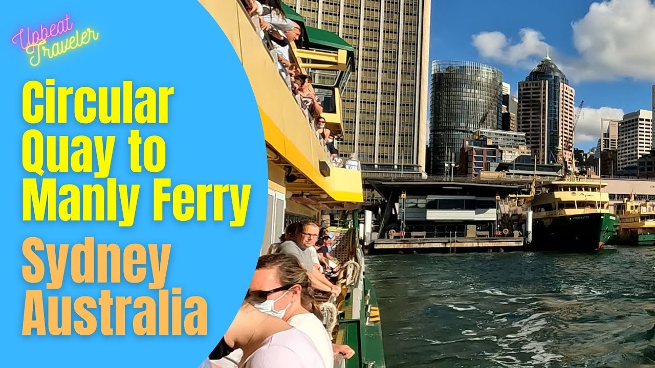 Circular Quay to Manly Ferry | Scenic Sydney Harbour Cruise to Manly Beach