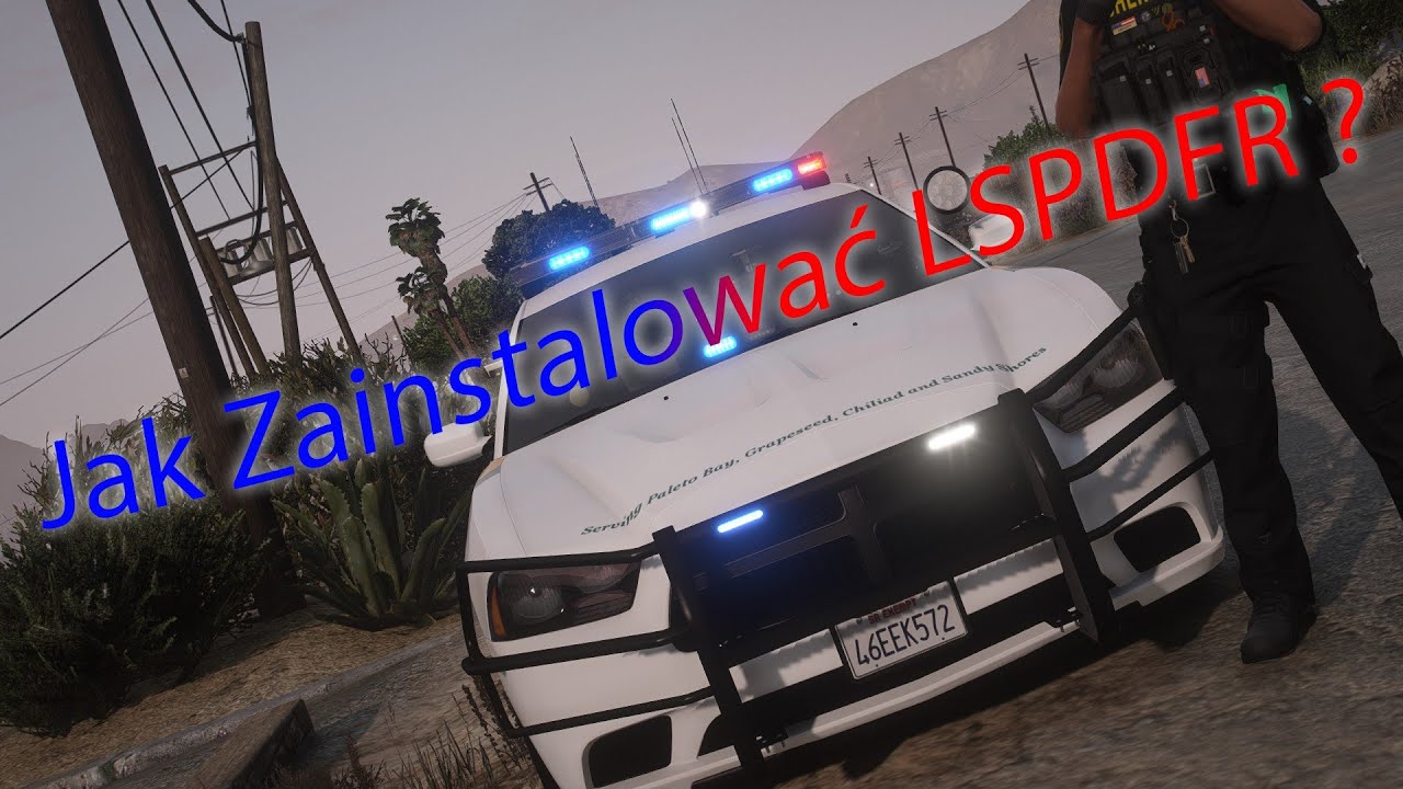 Jak pobrać i zainstalować LSPDFR?!