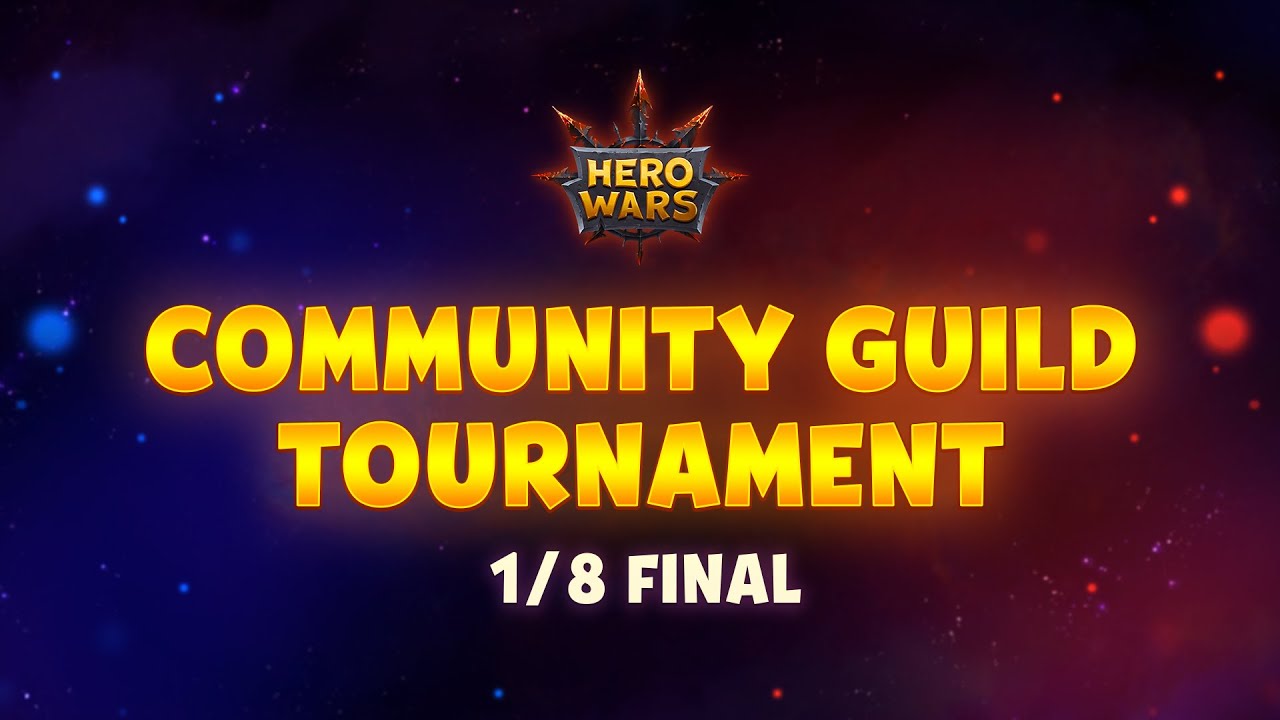 Community Guild Tournament &mdash; 1/8 Final | Hero Wars Facebook