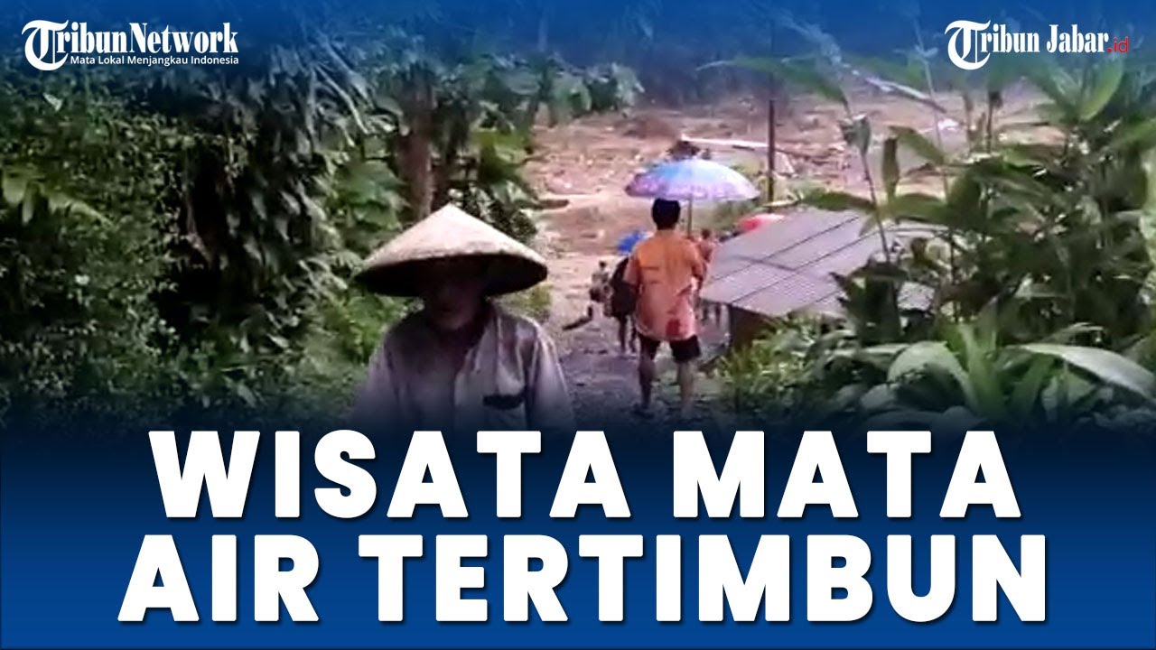 NGERI! PENAMPAKAN Wisata Mata Air Cipondok Rata Tanah Tertutup Longsor
