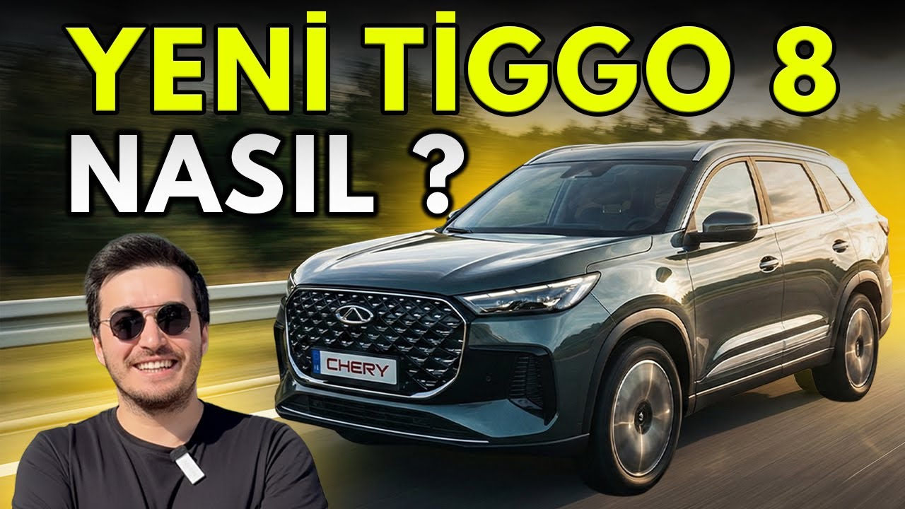 Yeni Chery Tiggo 8 Nasıl Olmuş | Alınır mı?