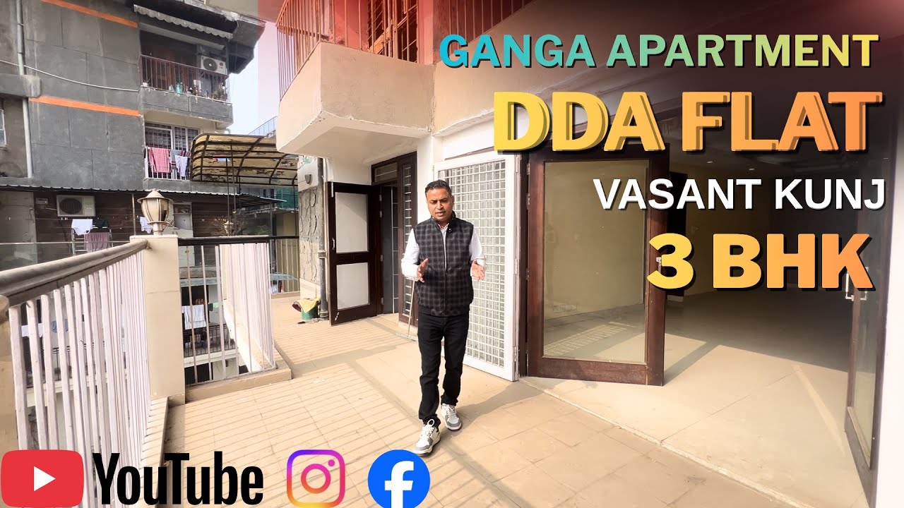 DDA Flat Vasant Kunj | GANGA Apartment | ✅ 3 BHK Available For Sale / Rent