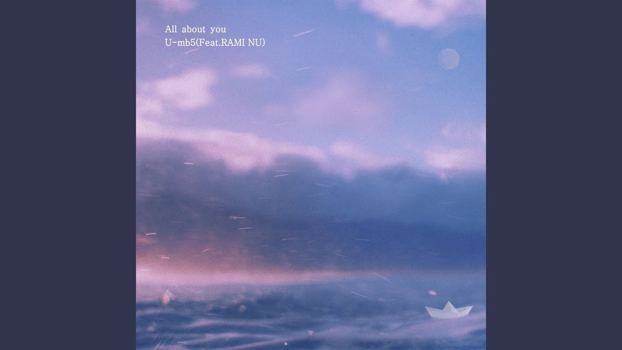 All about you (Feat. RAMINU)