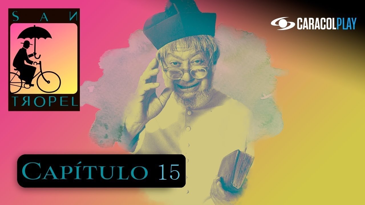 San Tropel - Capitulo 15