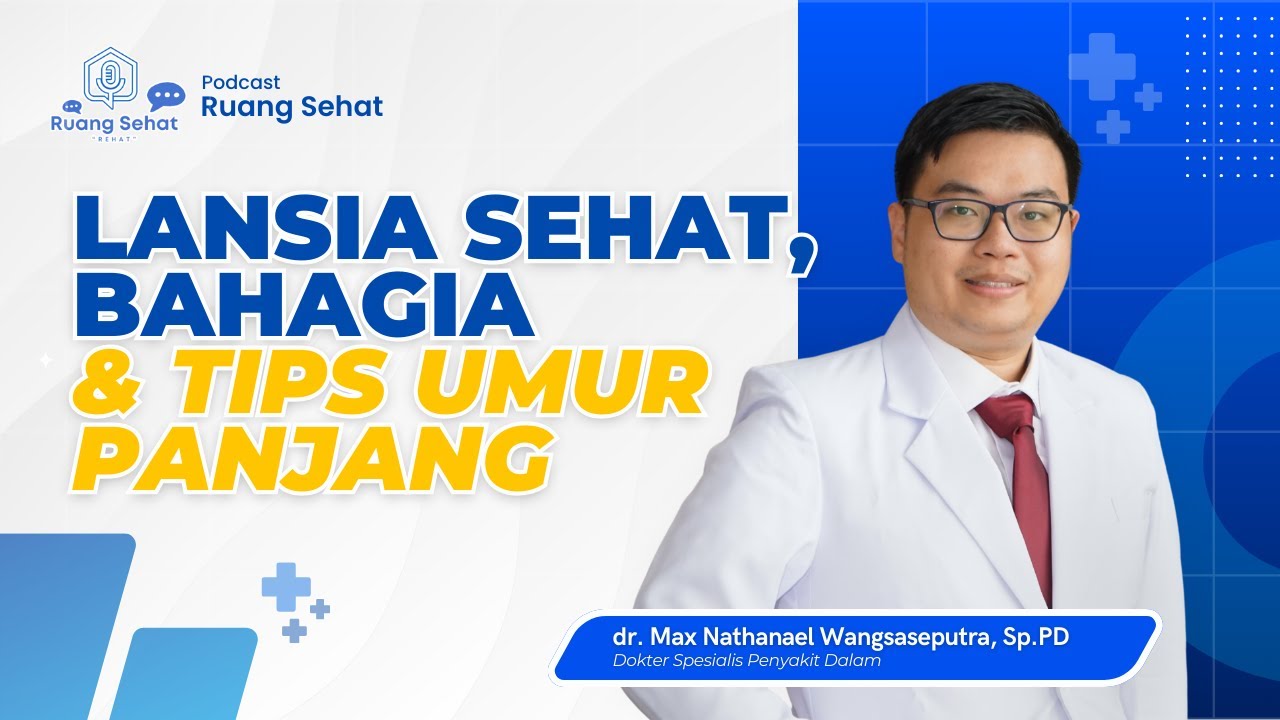TIPS SEHAT LANSIA: HINDARI PENYAKIT & NIKMATI UMUR PANJANG