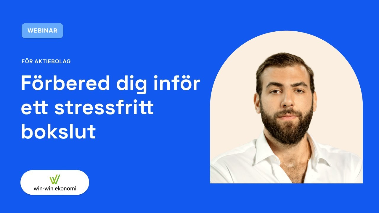 Webbinar: Förberedelser inför stressfritt bokslut