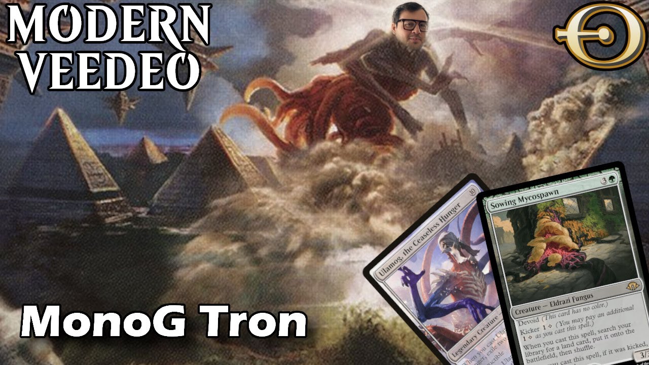 MonoGreen Tron wins again in Modern! | MTGO