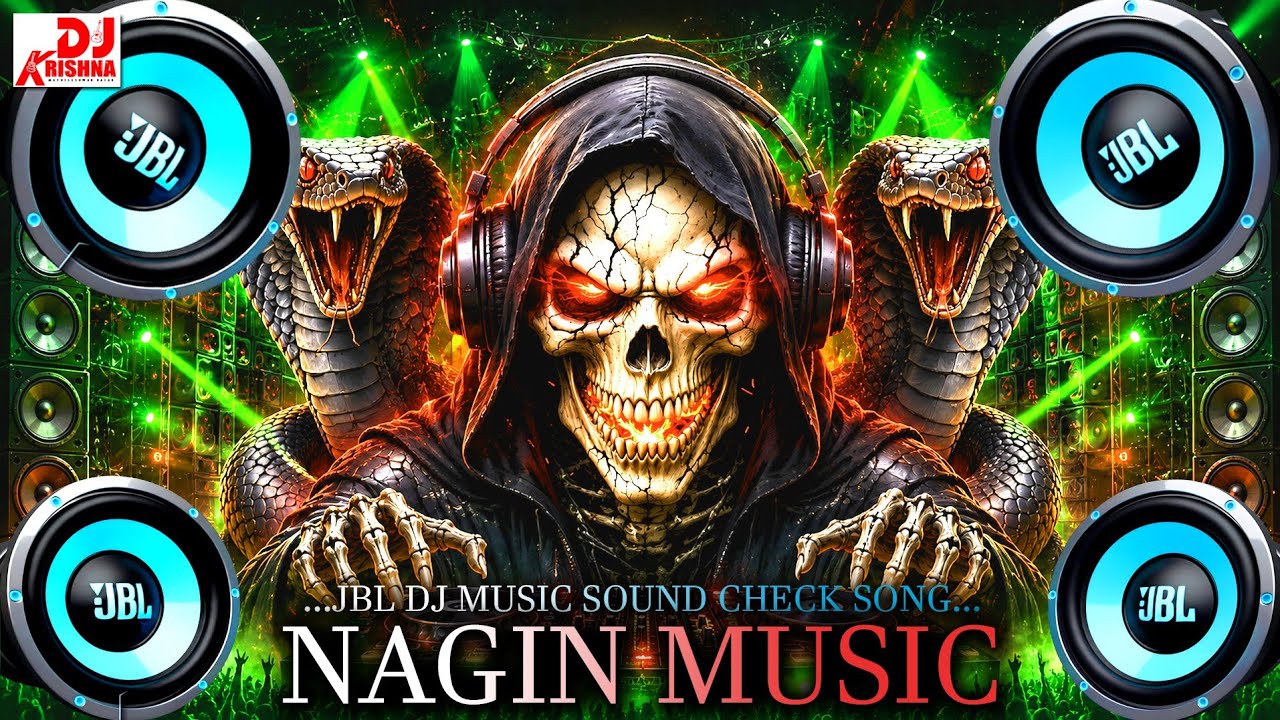 NAGINI MUSIC🎧Jbl DJ Music Sound Check Song🎧Nagin Dance🎧JBL🎧DJ🎧Song🎧Hard Bass🎧JBL Song🎧nagin song DJ
