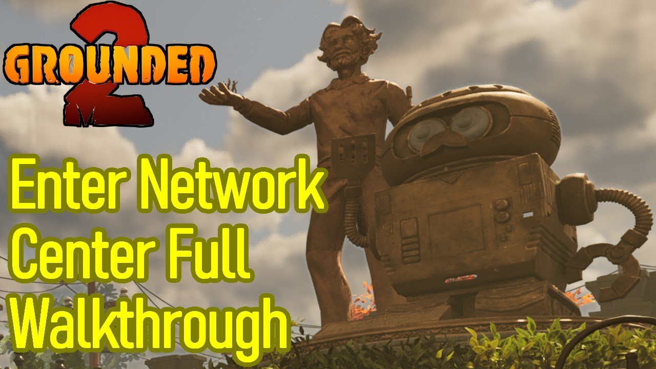 Grounded 2 how to enter the network center and reach the top of the statue, full walkthrough / guide