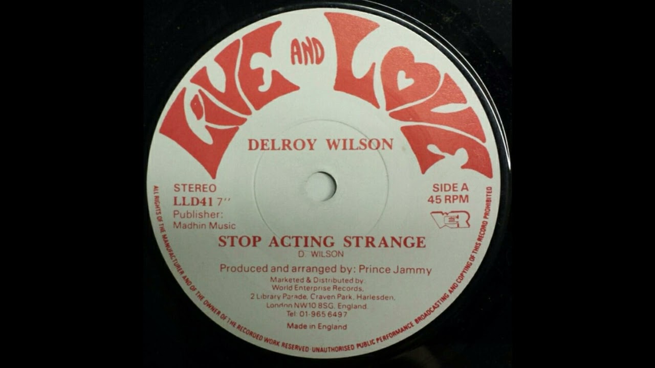 Delroy Wilson - Stop Acting Strange - Live & Love 12inch 1987