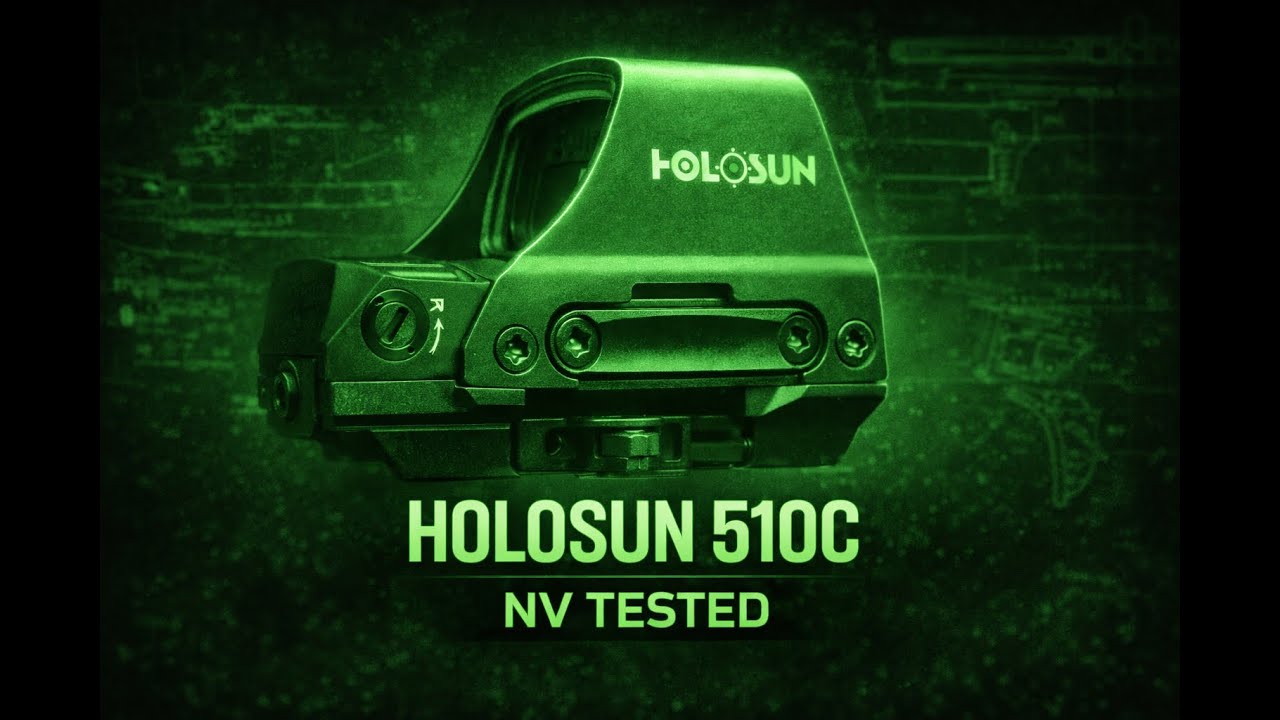 Holosun 510C Night Vision Test | NV Tested Holographic Sight Performance