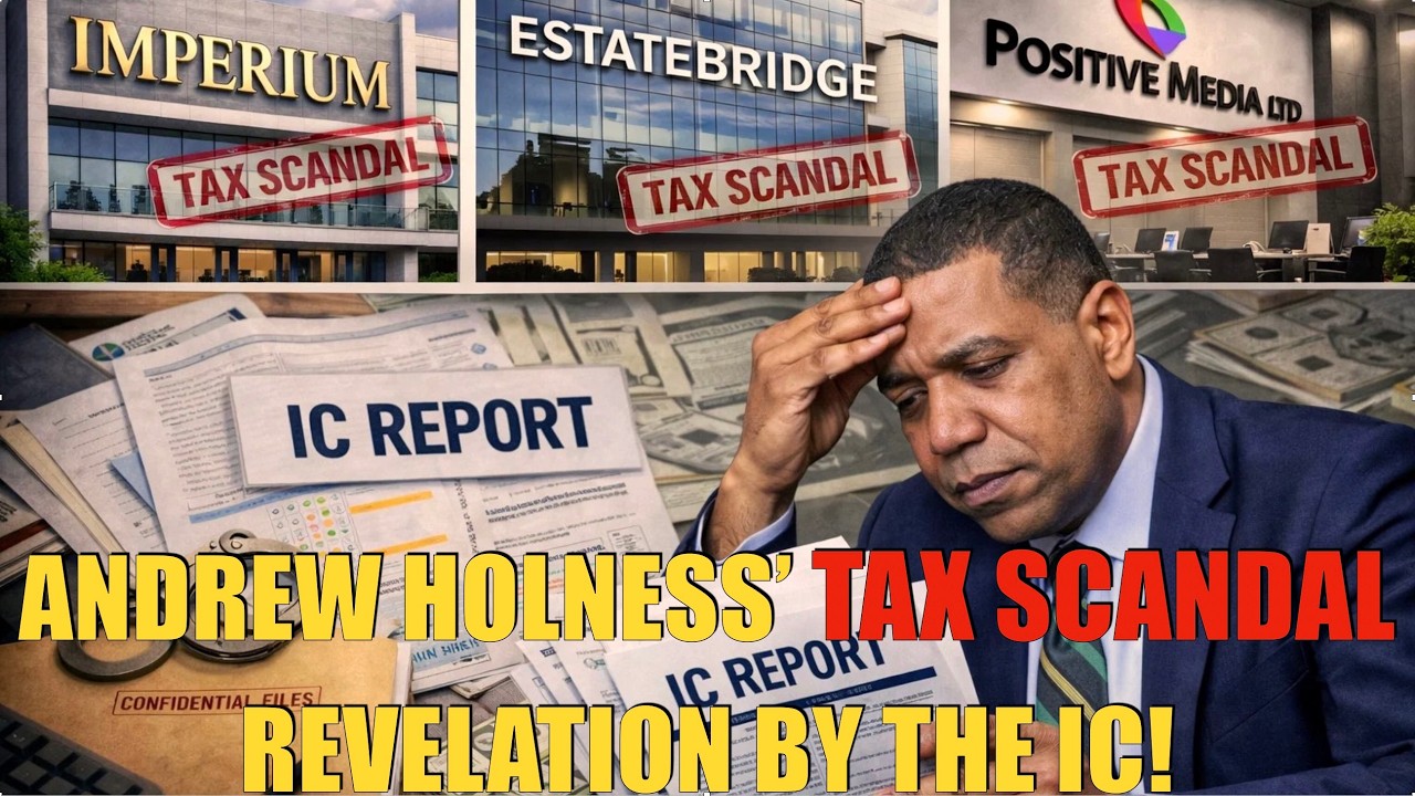 Holness Under Scrutiny: Are the 3 Companies Guilty of Tax Evasion Allegations From The IC Report?