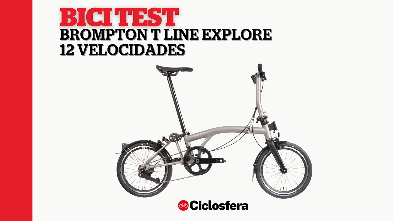 Prueba de la Brompton T Line Explore de 12 velocidades