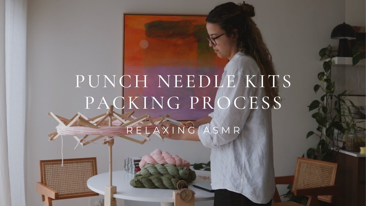 punch needle kits, packing process | relaxing, asmr vibes