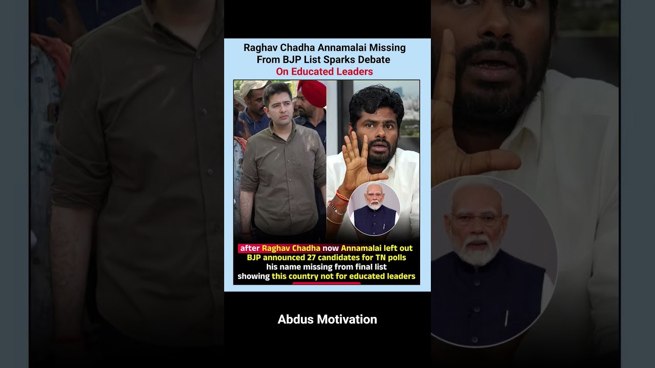 Raghav Chadha Row Followed By Annamalai Missing From BJP Candidate List #ytshorts #trending