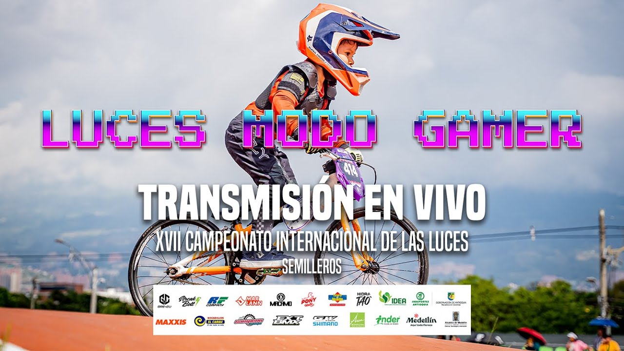 Campeonato Internacional de las Luces 2025 #ModoGamer | BMX Antioquia