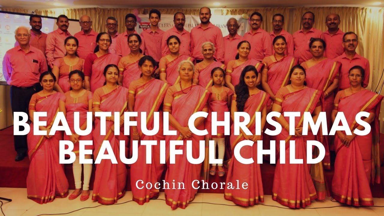 Beautiful Christmas Beautiful Child -  Cochin Chorale