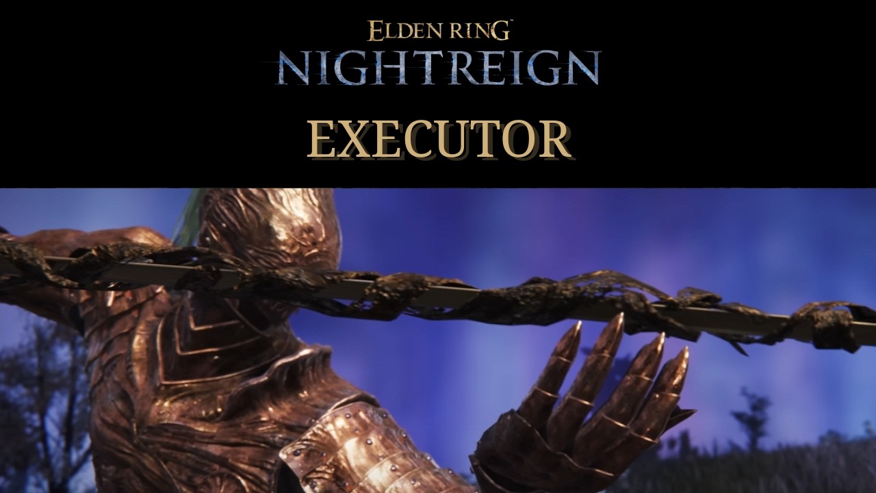 Elden Ring Nightreign - Executor (beginner's guide)