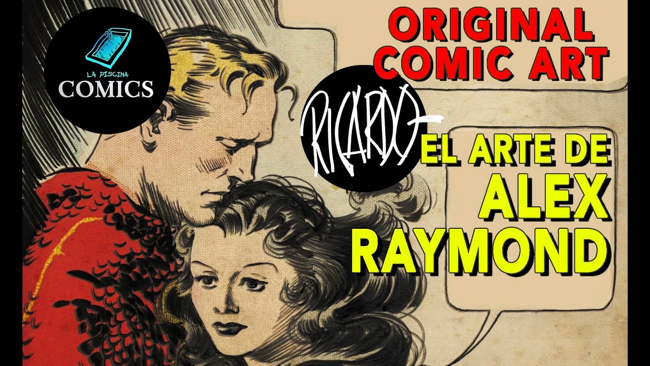 Master Class: el Arte de Alex Raymond por Ricardo