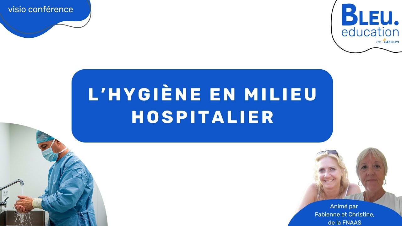 L’hygiène en milieu hospitalier - FNAAS