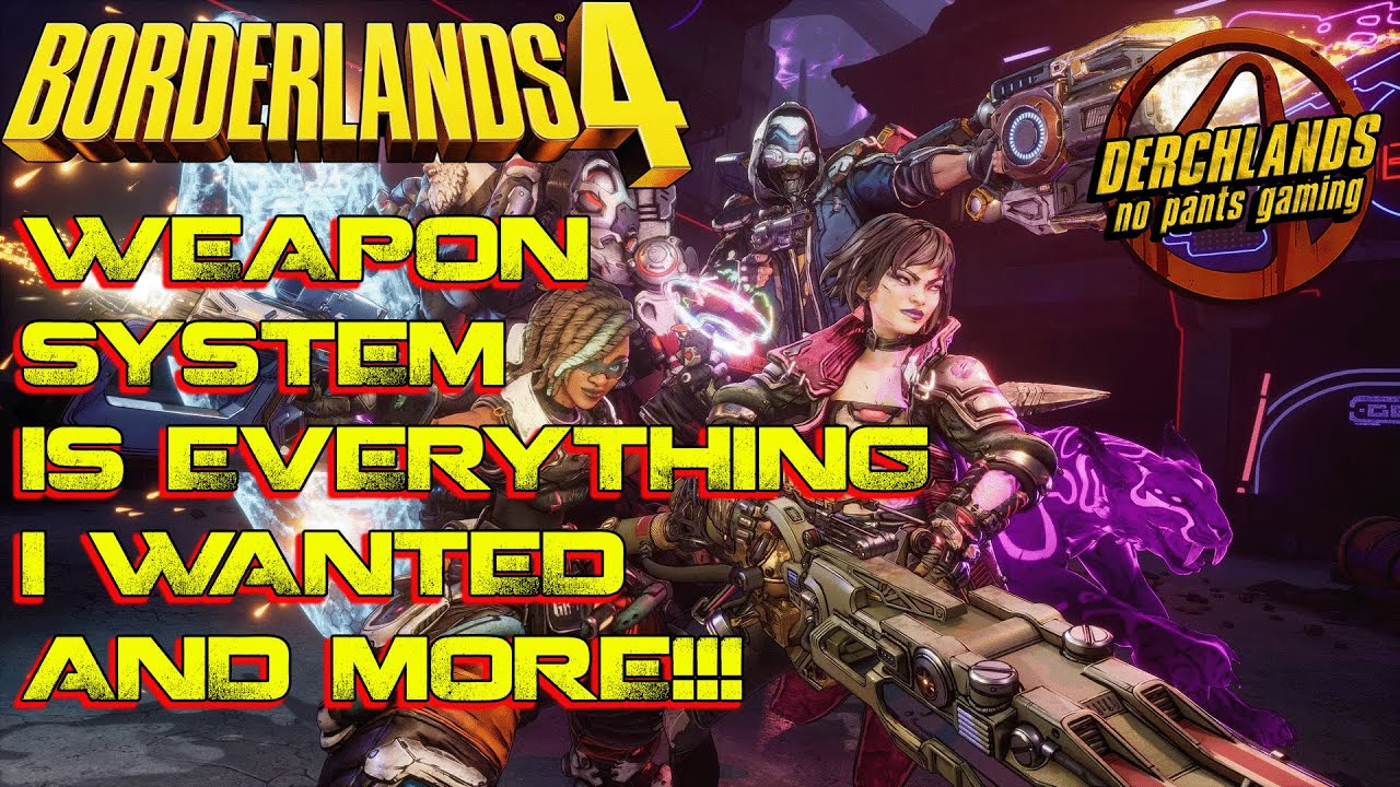 Borderlands 4 Weapon System is Everything I wanted and more!!!