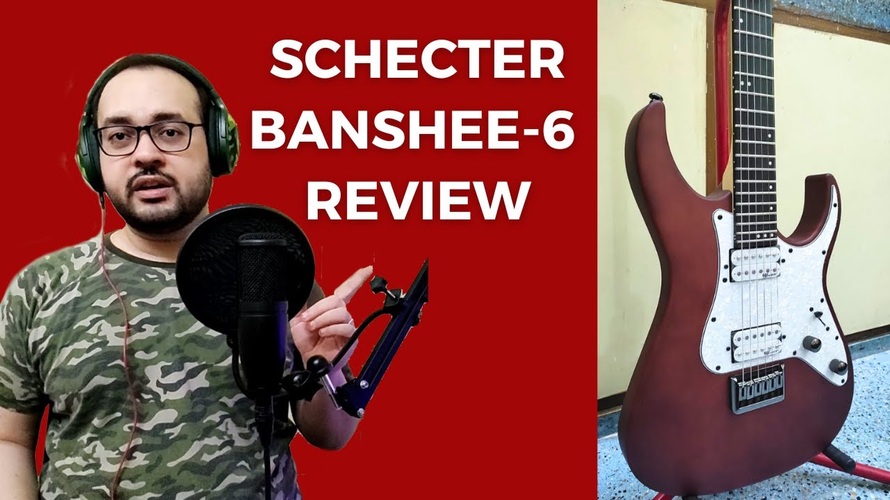 Schecter Banshee-6 SGR Electric Guitar Review | Bought from Bajaao.com