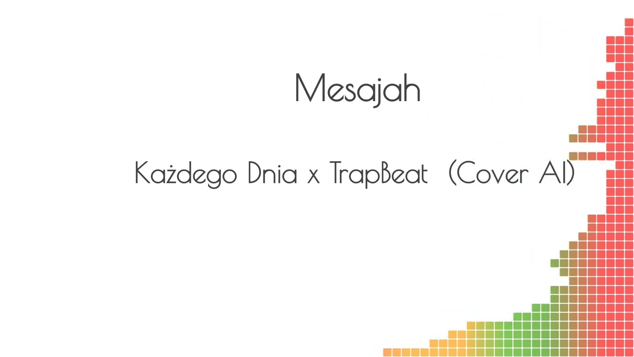 Mesajah - Każdego Dnia x TrapBeat (Cover AI)