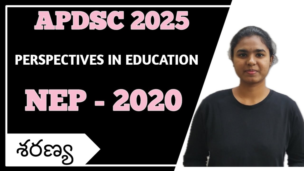 NEP 2020 | APDSC 2025 | Perspectives In Education | #nep2020 ,#apdsc2025 ,#apdsc ,#ctettelugu