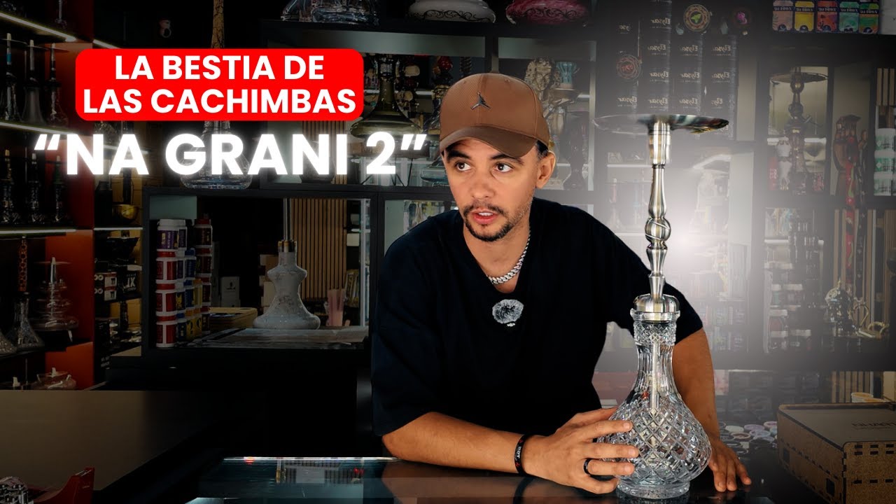 La cachimba NA GRANI MODEL 2 😱 Review completa en español