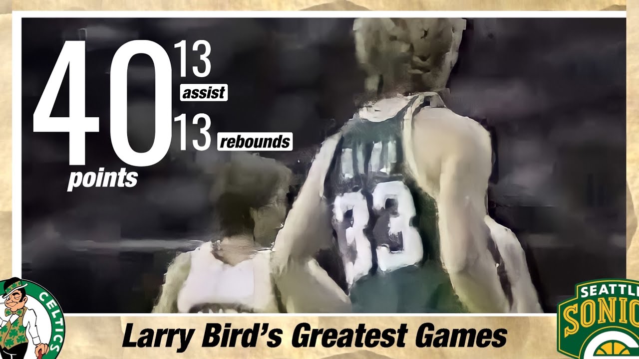 Larry Bird GREATEST GAMES Celtics vs  Sonics 1984 TRIPLE DUB
