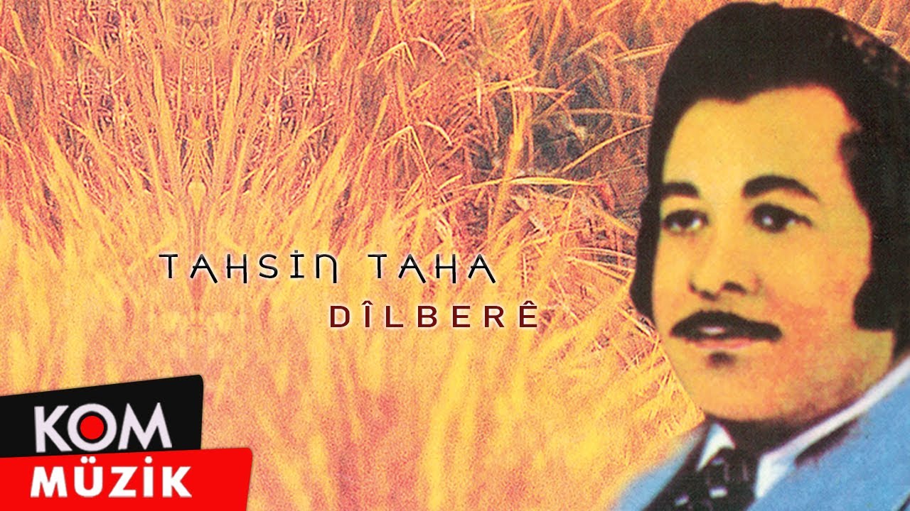 Tahsîn Taha - Dîlberê (Official Audio)